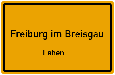 Ortsschild Freiburg im Breisgau Lehen