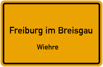 Ortsschild Freiburg im Breisgau Wiehre