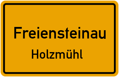 Ortsschild Freiensteinau Holzmühl