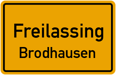 Ortsschild Freilassing Brodhausen