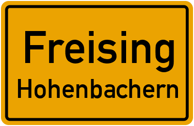 Ortsschild Freising Hohenbachern