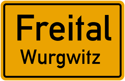 Ortsschild Freital Wurgwitz