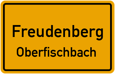 Ortsschild Freudenberg Oberfischbach