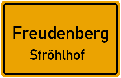Ortsschild Freudenberg Ströhlhof