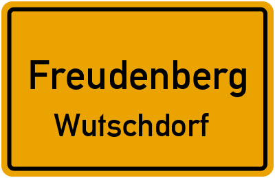 Ortsschild Freudenberg Wutschdorf