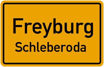 Straßenverzeichnis Freyburg Schleberoda