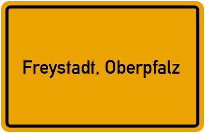 Ortsschild von Stadt Freystadt, Oberpfalz in Bayern