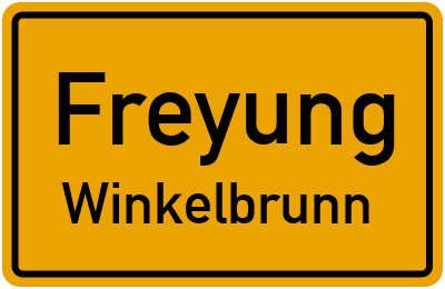 Ortsschild Freyung Winkelbrunn