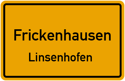 Ortsschild Frickenhausen Linsenhofen