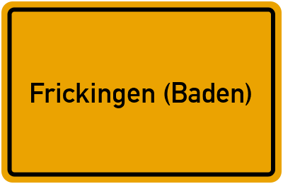 Ortsschild von Gemeinde Frickingen (Baden) in Baden-Württemberg