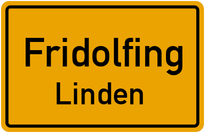 Ortsschild Fridolfing Linden