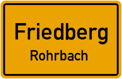 Ortsschild Friedberg Rohrbach