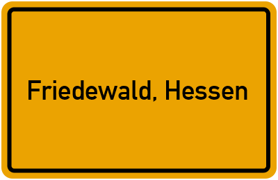 Ortsschild von Gemeinde Friedewald, Hessen in Hessen
