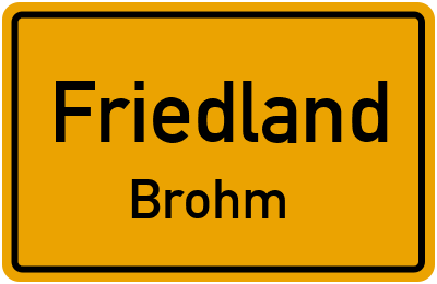 Ortsschild Friedland Brohm