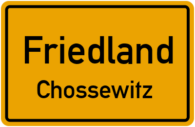 Straßenverzeichnis Friedland Chossewitz