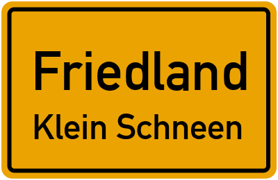 Ortsschild Friedland Klein Schneen