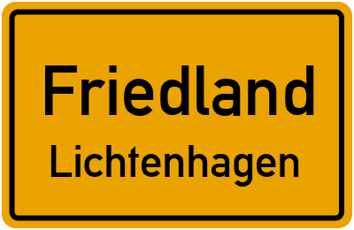 Ortsschild Friedland Lichtenhagen