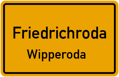 Straßenverzeichnis Friedrichroda Wipperoda