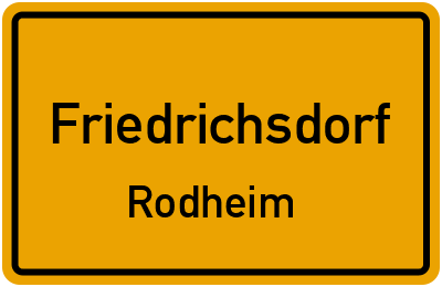 Ortsschild Friedrichsdorf Rodheim