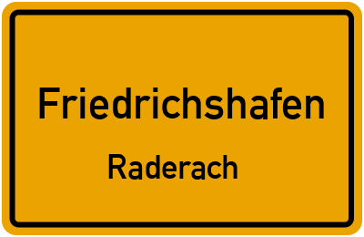 Ortsschild Friedrichshafen Raderach