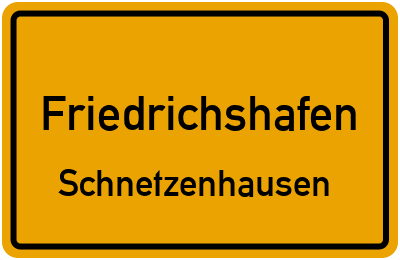 Ortsschild Friedrichshafen Schnetzenhausen