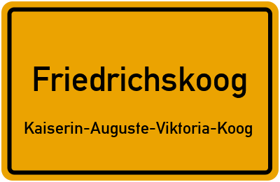 Straßenverzeichnis Friedrichskoog Kaiserin-Auguste-Viktoria-Koog