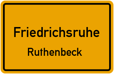 Straßenverzeichnis Friedrichsruhe Ruthenbeck