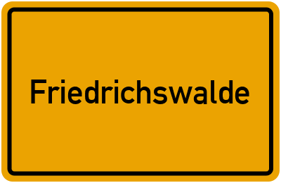 Friedrichswalde in Brandenburg erkunden