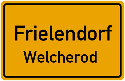 Ortsschild Frielendorf Welcherod