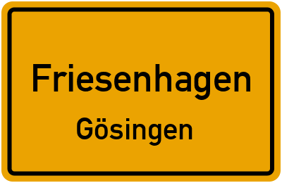 Ortsschild Friesenhagen Gösingen