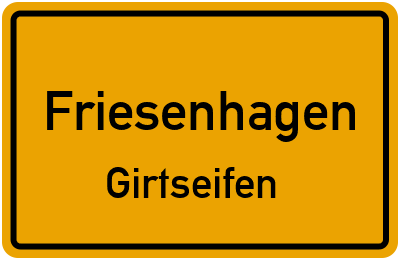 Ortsschild Friesenhagen Girtseifen