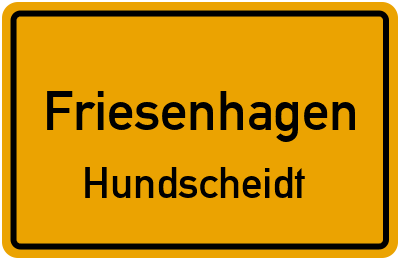 Ortsschild Friesenhagen Hundscheidt