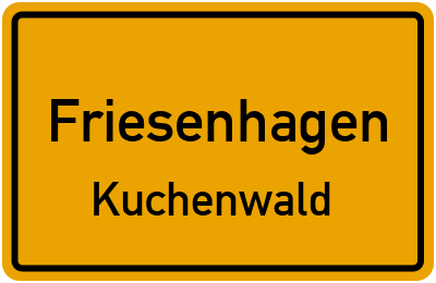 Ortsschild Friesenhagen Kuchenwald