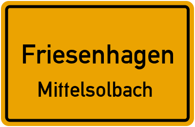 Ortsschild Friesenhagen Mittelsolbach