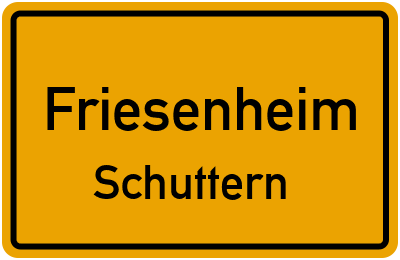 Ortsschild Friesenheim Schuttern