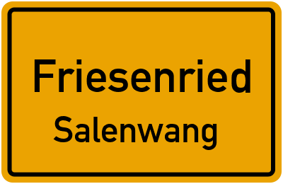 Ortsschild Friesenried Salenwang