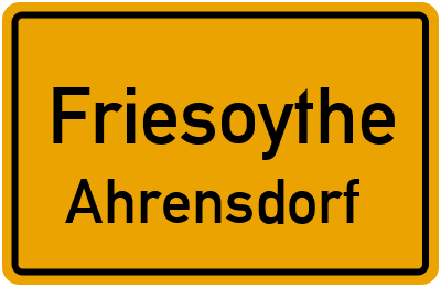Ortsschild Friesoythe Ahrensdorf
