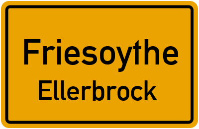 Ortsschild Friesoythe Ellerbrock