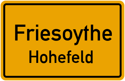 Ortsschild Friesoythe Hohefeld