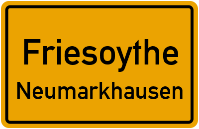 Ortsschild Friesoythe Neumarkhausen