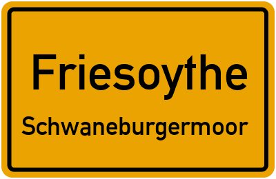 Ortsschild Friesoythe Schwaneburgermoor