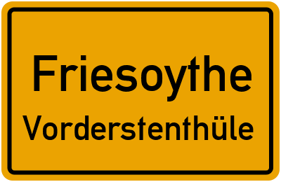 Ortsschild Friesoythe Vorderstenthüle