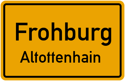 Ortsschild Frohburg Altottenhain