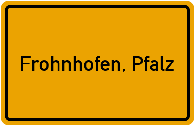 Ortsschild von Gemeinde Frohnhofen, Pfalz in Rheinland-Pfalz