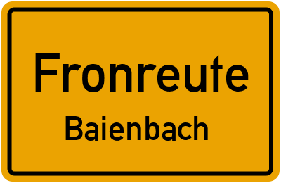 Ortsschild Fronreute Baienbach