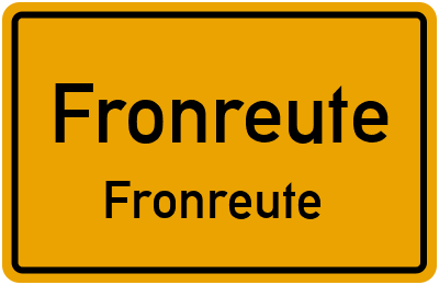 Ortsschild Fronreute Fronreute
