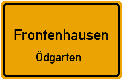 Ortsschild Frontenhausen Ödgarten