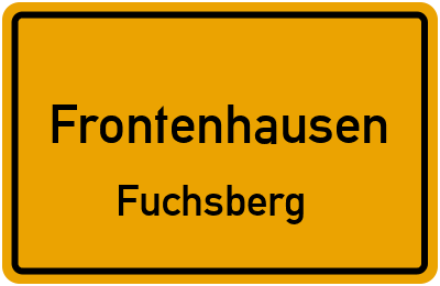 Ortsschild Frontenhausen Fuchsberg