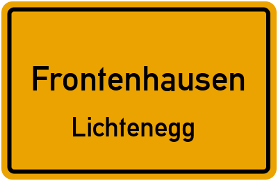 Ortsschild Frontenhausen Lichtenegg
