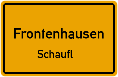 Ortsschild Frontenhausen Schaufl